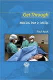 Get Through MRCOG Part 2: MCQs -LP