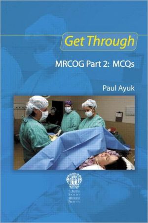 Get Through MRCOG Part 2: MCQs -LP