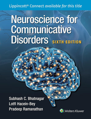 Neuroscience for Communicative Disorders, 6e