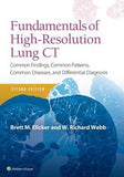 Fundamentals of High-Resolution Lung CT: Common Findings, Common Patterns, Common Diseases and Differential Diagnosis, 2e**