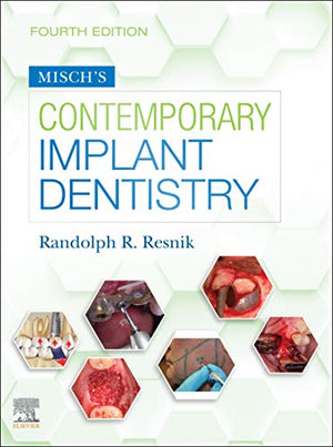 Misch's Contemporary Implant Dentistry, 4e