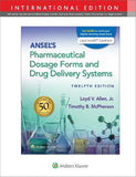 Ansel's Pharmaceutical Dosage Forms and Drug Delivery Systems, (IE), 12e