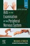 Aids To The Examination Of The Peripheral Nervous System, 6e