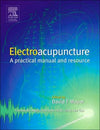Electroacupuncture: A Practical Manual and Resource