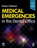 Medical Emergencies In The Dental Office, 8e