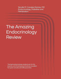 The Amazing Endocrinology Review
