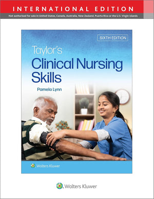 Taylor's Clinical Nursing Skills (IE), 6e