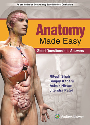 Anatomy Made Easy - Short Questions and Answers