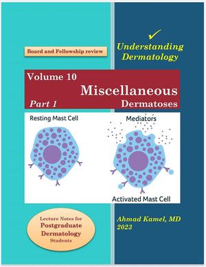 Understanding Dermatology (Vol 10) Part 1 : Miscellaneous Dermatoses