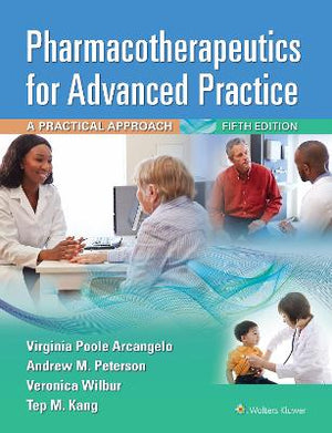 Pharmacotherapeutics for Advanced Practice: A Practical Approach (IE), 5e
