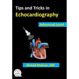Tips and Tricks in Echocardiography : Advanced Level