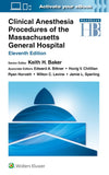 Clinical Anesthesia Procedures of the Massachusetts General Hospital Print + ebook with Multimedia, 11e
