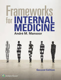 Frameworks for Internal Medicine, 2e