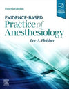Evidence-Based Practice Of Anesthesiology, 4e