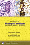 Principles of Histological Techniques, Immunohistochemistry & Microscopy