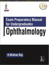 Exam Preparatory Manual for Undergraduates Ophthalmology, 2e