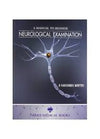 A Manual to Bedside Neurological Examination