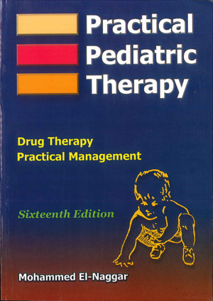 Practical Pediatric Therapy: Drug Therapy Practical Management, 16e