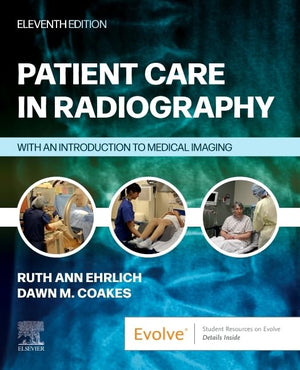 Patient Care in Radiography: With an Introduction to Medical Imaging, 11e
