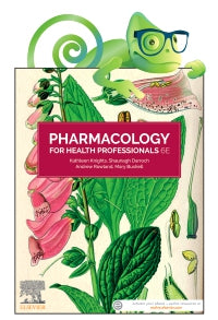 Pharmacology for Health Professionals: Includes Elsevier Adaptive Quizzing for Pharmacology for Health Professionals, 6e