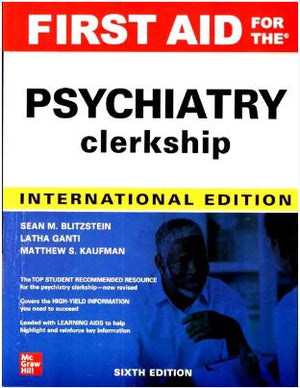 First Aid for the Psychiatry Clerkship (IE), 6e