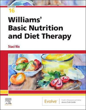 Williams' Basic Nutrition and Diet Therapy, 16e