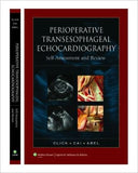 Perioperative Transesophageal Echocardiography Self-Assessment and Review**