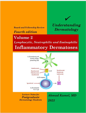 Understanding Dermatology (Vol 2) , Lymphocytic, Neutrophilic and Eosinophilic Inflammatory Dermatoses, 4e