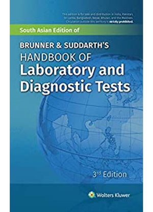 Brunner & Suddarth’s Handbook of Laboratory and Diagnostic Tests, 3/e