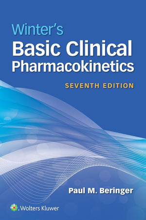 Winter's Basic Clinical Pharmacokinetics, 7e