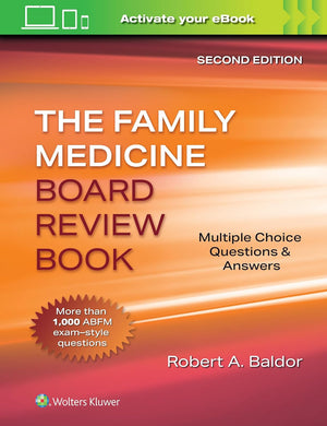Family Medicine Board Review Book: Multiple Choice Questions & Answers: Print + eBook with Multimedia, 2e