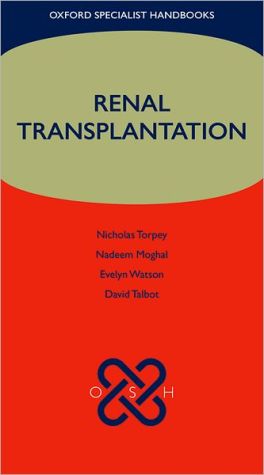 Renal Transplantation (Oxford Specialist Handbooks)**
