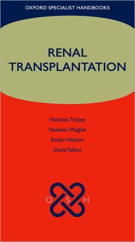 Renal Transplantation (Oxford Specialist Handbooks)**