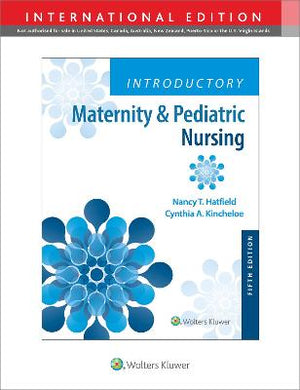 Introductory Maternity & Pediatric Nursing, (IE), 5e