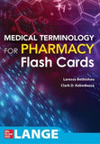 Medical Terminology for Pharmacy Flash Cards