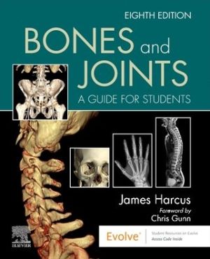 Bones and Joints : A Guide for Students, 8e