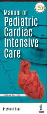 Manual of Pediatric Cardiac Intensive Care, 2e