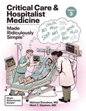 Critical Care and Hospitalist Medicine Made Ridiculously Simple 3ed
