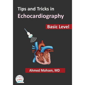 Tips and Tricks in Echocardiography : Basic Level