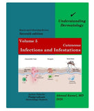 Understanding Dermatology Volume 5: Cutaneous Infections and Infestations, 7e