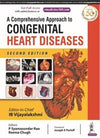 A Comprehensive Approach To Congenital Heart Diseases, 2e