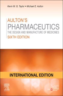Aulton's Pharmaceutics : The Design and Manufacture of Medicines (IE), 6e