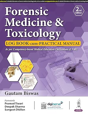 Forensic Medicine & Toxicology Log Book-Cum-Practical Manual, 2e