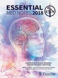 Essential Med Notes 2018: Comprehensive Medical Reference & Review for USMLE II and MCCQE 1 **