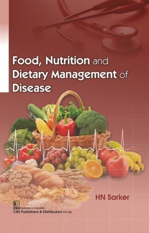 Food, Nutrition and Dietary Management of Disease