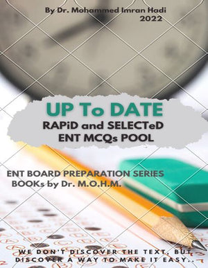 UP To DATE RAPID and SELECTED ENT MCQs POOL 2022 -LP