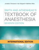 Smith and Aitkenhead's Textbook of Anaesthesia (IE), 7e