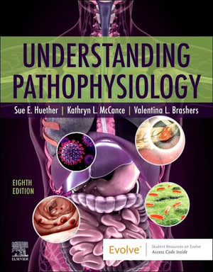 Understanding Pathophysiology, 8e