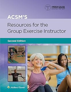 ACSM's Resources for the Group Exercise Instructor, 2e