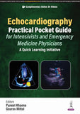 Echocardiography Practical Pocket Guide for Intensivists and Emergency Medicine Physicians (A Quick Learning Initiative)